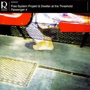 Free System Projekt & Dweller At The Threshold - Passenger 4 (2004)