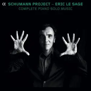 Eric Le Sage - Schumann Project - Complete Piano Solo Music (2013)