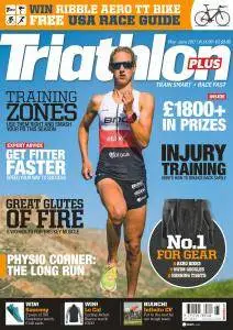 Triathlon Plus UK - Issue 103 - May-June 2017