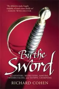 «By the Sword» by Richard Cohen