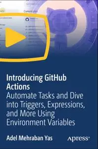 Introducing GitHub Actions [Video]