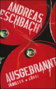 Andreas Eschbach - Ausgebrannt (2007)