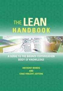 The Lean Handbook: A Guide to the Bronze Certification Body of Knowledge (repost)