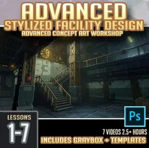 Advanced Stylized Facility Concept Art Workshop