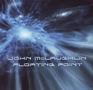 John McLaughlin - Floating Point (2008)