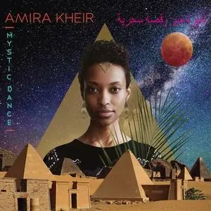 Amira Kheir - Mystic Dance (2018) [Official Digital Download 24/96]