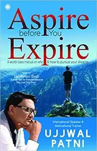 Aspire Before You Expire