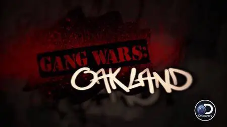 Gang Wars: Oakland Part I (2009)
