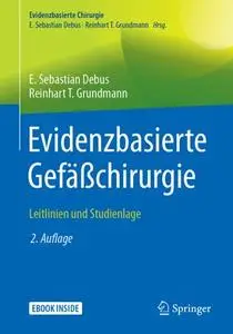 Evidenzbasierte Gefäßchirurgie: Leitlinien und Studienlage
