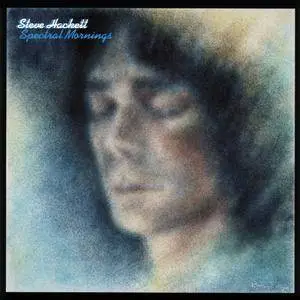 Steve Hackett - Spectral Mornings (1979) [Remastered 2005]