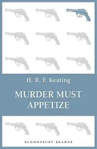 «Murder Must Appetize» by H.R.F.Keating