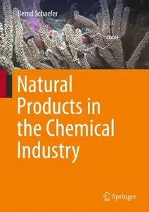 Natural Products in the Chemical Industry (Repost)
