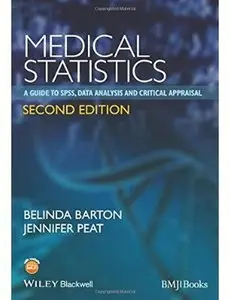 Medical Statistics: A Guide to SPSS, Data Analysis and Critical Appraisal (2nd edition) [Repost]