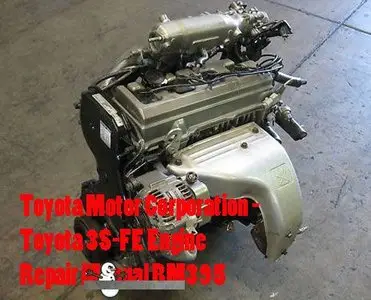 Toyota 3S-FE Engine Repair Manual RM395