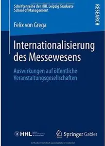 Internationalisierung des Messewesens: Auswirkungen auf Offentliche Veranstaltungsgesellschaften