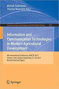 Information and Communication Technologies in Modern Agricultural Development: 8th International Conference, HAICTA 2017