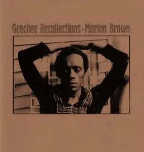 Marion Brown - Geechee Recollections & Sweet Earth Flying (1973-74) {2011 Impulse! 2-on-1 Remaster}