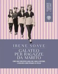 Irene Soave - Galateo per ragazze da marito