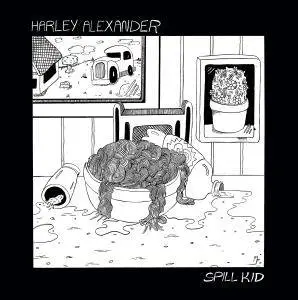 Harley Alexander - Spill Kid (2017)