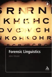 Forensic Linguistics: Second Edition: An Introduction To Language, Crime and the Law