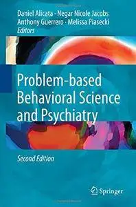 Problem-based Behavioral Science and Psychiatry, Second Edition