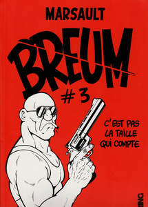 Breum - Tome 3 - C'est Pas La Taille Qui Compte