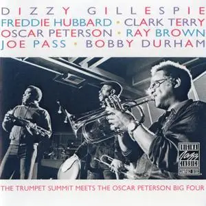 Dizzy Gillespie, Freddie Hubbard, Clark Terry - The Trumpet Summit Meets The Oscar Peterson Big 4 (1980) {Pablo OJCCD-603-2}