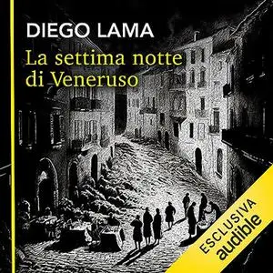 «La settima notte di Veneruso» by Diego Lama