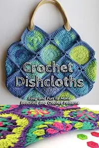 Bag Crochet: Beautiful Crochet Bag with Simple Patterns: Gift Ideas for Holiday