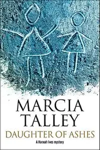 «Daughter of Ashes» by Marcia Talley