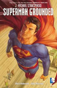 DC - Superman Grounded Vol 02 2011 Hybrid Comic eBook