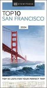 DK Eyewitness Top 10 San Francisco (Pocket Travel Guide), 2023 Edition