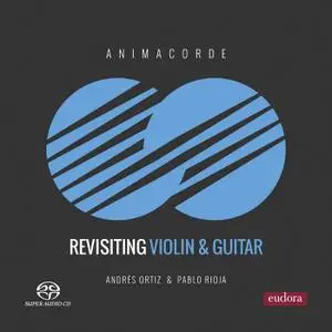 animAcorde - Revisiting Violin & Guitar (2019) [Official Digital Download 24/192]