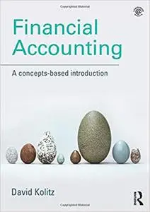 Financial Accounting: A Concepts-Based Introduction