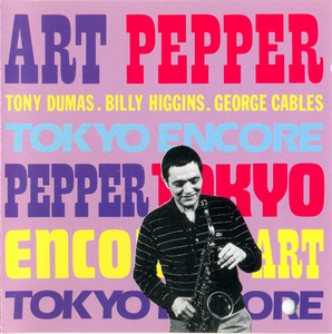 Art Pepper - Tokyo Encore (1979) (Remastered 1991)