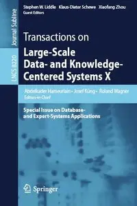 Transactions on Large-Scale Data- and Knowledge-Centered Systems X: Special Issue on Database- and Expert-Systems (repost)