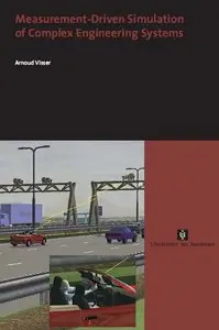 Measurement Driven Simulation of Complex Engineering Systems