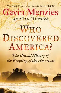 Who Discovered America?: The Untold History of the Peopling of the Americas (repost)