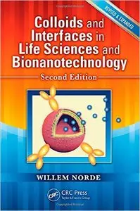 Colloids and Interfaces in Life Sciences and Bionanotechnology, Second Edition