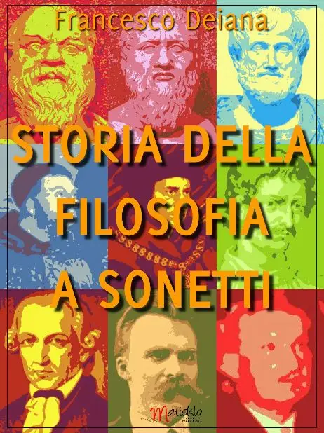 Francesco Deiana - Storia della filosofia a sonetti