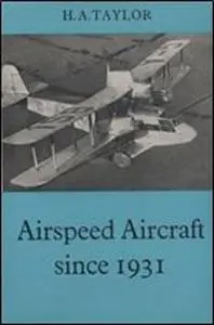 Airspeed Aircraft Since 1931