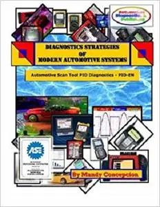 Automotive Scan Tool PID Diagnostics: Diagnostic Strategies of Modern Automotive Systems