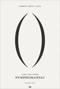 Nymphomaniac: Vol. I (2013) + Nymphomaniac: Vol. II (2013)