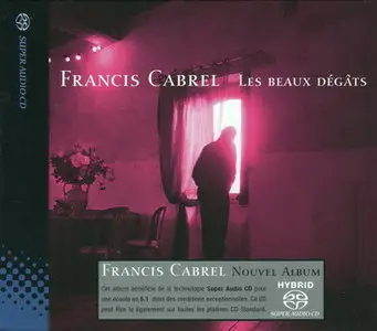 Francis Cabrel - Les Beaux Degats (2004) MCH PS3 ISO + Hi-Res FLAC