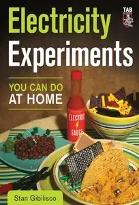 Electricity Experiments You Can Do At Home (Repost)