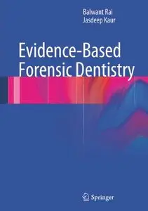 Evidence-Based Forensic Dentistry (repost)