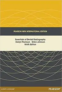 Essentials of Dental Radiography: Pearson New International (Repost)