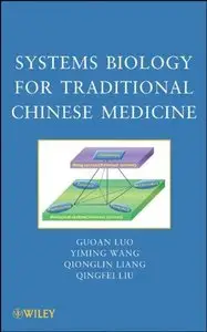 Systems Biology for Traditional Chinese Medicine (repost)