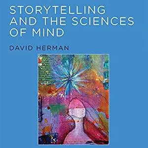 Storytelling and the Sciences of Mind [Audiobook]