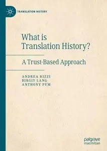 What is Translation History?: A Trust-Based Approach